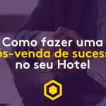 Como se preparar para alavancar as vendas do seu hotel com a Black Friday